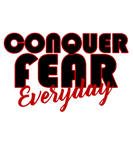 Discover Conquer fear everyday
