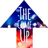Discover The Come Up