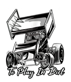 Discover SPRINT CAR / DIRT TRACK RACING: Play In Dirt T-Shirt
