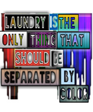 Discover Laundry is the only thing that needs to be separat