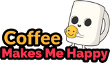 Discover Coffee makes me happy