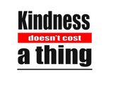 Discover Kindness Doesn't cost anything