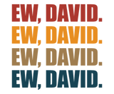 Discover Ew, David