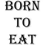 Discover BORN TO EAT