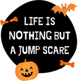 Discover life is nothing but a jump scare gift for hallowee