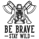 Discover Be Brave Stay Wild
