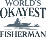 Discover World’s Okayest Fisherman