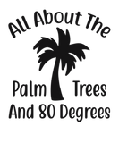 Discover All about the palm trees and 80 degrees