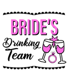 Discover Bride's Drinking Team - Bachelorette Party