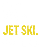 Discover Eat Sleep Jet Ski Repeat Gift Skiing T Shirt