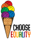 Discover Choose Equality LGBT Rainbow Ice Cream Gift