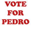 Discover NAPOLEON DYNAMITE VOTE FOR PEDRO T-Shirts