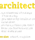 Discover Architect Definition Student Gift For Architects T-Shirts
