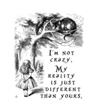Discover I'm not crazy - Alice in Wonderland - Alice In Wonderland Quote - Sticker