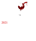Discover Wine The Glue Holding this 2021 Shitshow Together T-Shirt