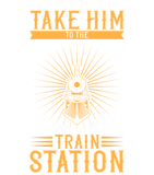 Discover Take him to the train station - Take Him To The Train Station - T-Shirt
