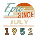 Discover Vintage Epic Since July 1952 70 Year Old Birthday