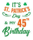 Discover 45Th Birthday St Patrick's Day Party Men Women 45
