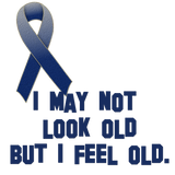 Discover Blue Ribbon RA Awareness - I may not look old...