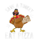 Discover Save A Turkey Eat Pizza Thanksgiving Kids Adult Ve