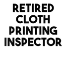 Discover Retired Cloth Printing Inspector