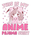 Discover This Is My Anime Pajama Cute Kawaii Anime Teen Gir