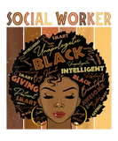 Discover Melanin Social Worker Afro Hair Black History Mont