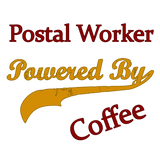 Discover Postal Worker Powered By Coffee