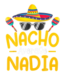 Discover Nacho Average NADIA Funny Birthday Personalized Na