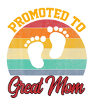 Discover Promoted To Great Mom Vintage Mother's Day Funny