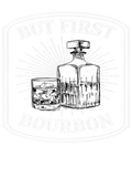 Discover But First Bourbon Funny Bourbon Cocktail Lovers
