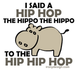Discover I Said Hip Hop Hippo