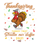 Discover Thanksgivings Turkey Trot Stuffin Funny Squad 2021