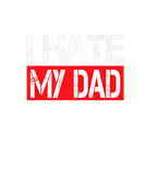 Discover I Hate My Dad, Funny, Jokes, Sarcastic