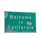 Discover Welcome to California Sign