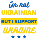 Discover I'm Not Ukrainian But I Support Ukraine Sweat
