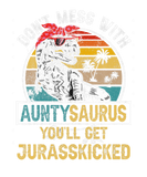Discover Dont Mess With Auntysaurus Youll Get Jurasskicked