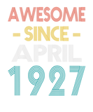 Discover Awesome Since April 1927 Vintage Birthday