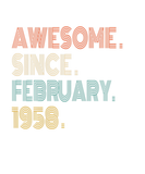 Discover Awesome Since February 1958 64Th Birthday Funny