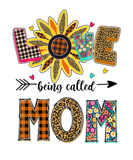 Discover I Love Being Called Mom Mother Lover Sunflower