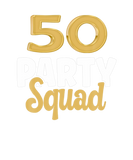 Discover 50 Birthday 50 Party Squad 50Th Bday Group Birthda
