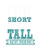 Discover every short girl needs a tall best friend -couple