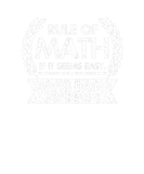 Discover Rule Of Math If It Seems Easy You're Doing It Wron