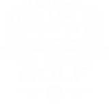 Discover Funny But In My Head I'm Playing Golf
