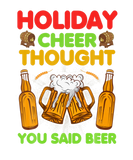 Discover Holiday Cheer Though You Said Beer Funny Christmas