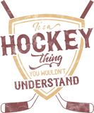 Discover it's a Hockey Thing You Wouldn't Understand Sweat