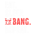 Discover Eat. Sleep. Bang. Repeat. | Design For Drummers