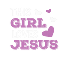 Discover This Girl Loves Jesus Religious Women Faith Christ