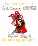 Discover My Spirit Animal Is Grumpy Chicken Who Slaps Annoy