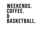 Discover Weekends Coffee And Basketball Funny Baseball